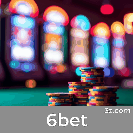 6bet: Plataforma Confiável e Profissional